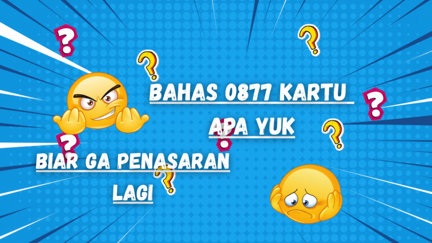 0877 kartu apa