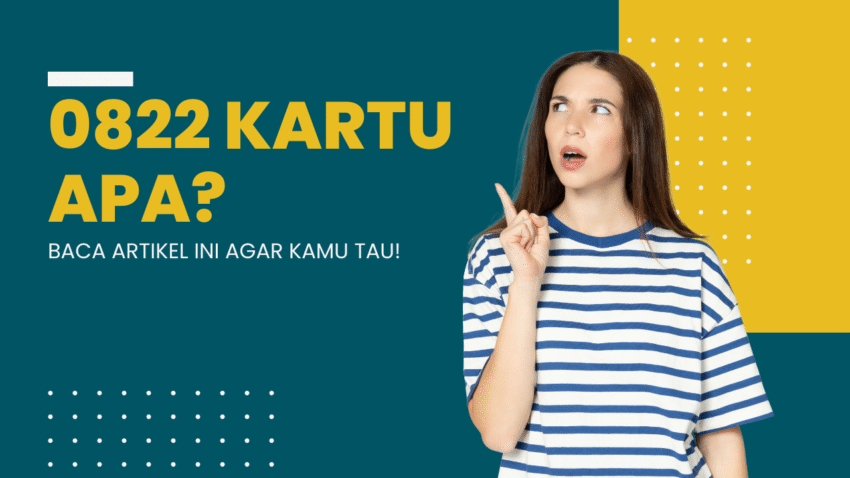 0822 kartu apa