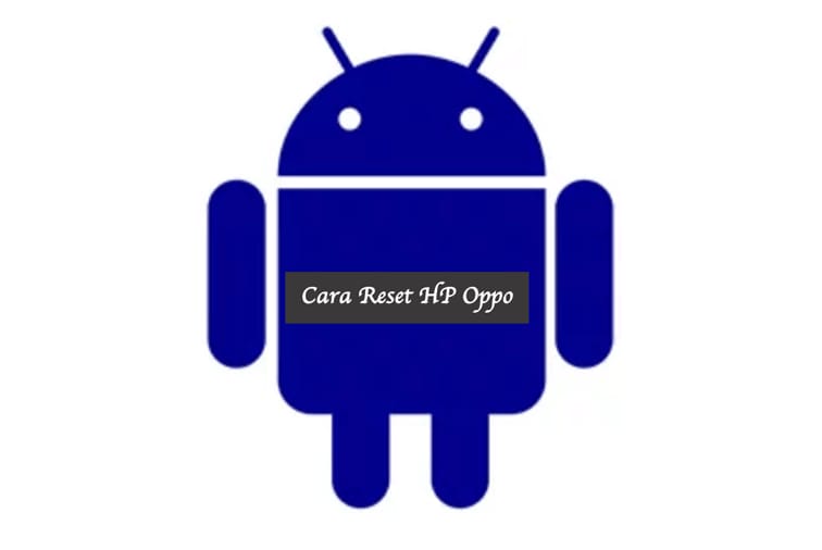cara reset hp oppo