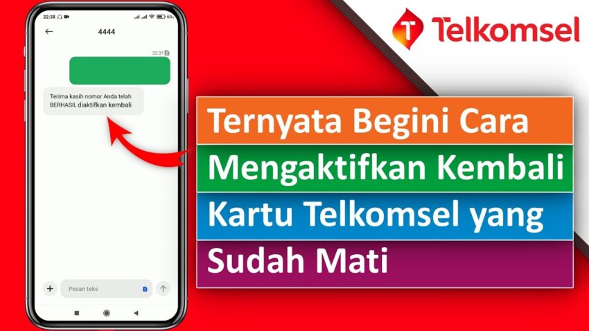 cara mengaktifkan kartu telkomsel yang sudah mati