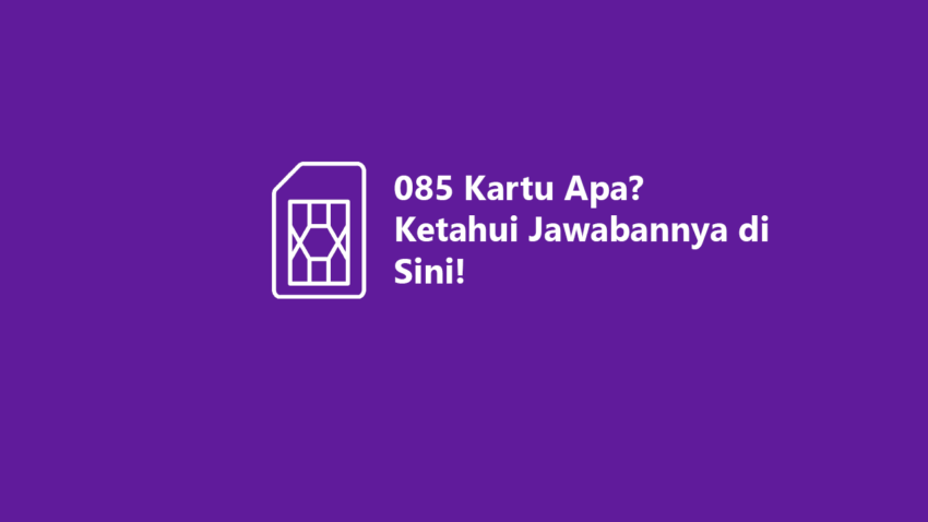 085 kartu apa