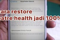9 cara mengembalikan kesehatan baterai